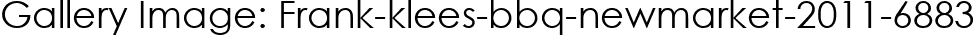 Gallery Image: Frank-klees-bbq-newmarket-2011-6883