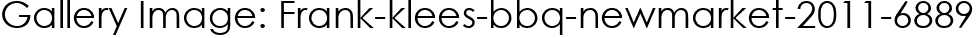 Gallery Image: Frank-klees-bbq-newmarket-2011-6889