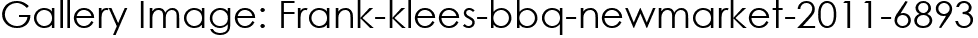 Gallery Image: Frank-klees-bbq-newmarket-2011-6893
