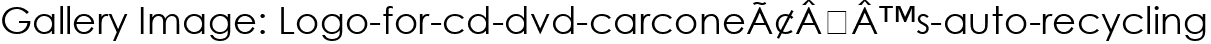 Gallery Image: Logo-for-cd-dvd-carconeÃ¢Â€Â™s-auto-recycling