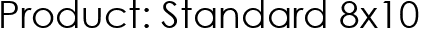 Product: Standard 8x10